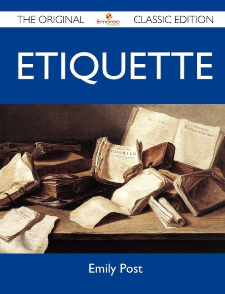 Etiquette - The Original Classic Edition