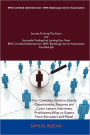 Bmc Certified Administrator- Bmc Bladelogic Server Automation Secrets to Acing the Exam and Successful Finding and Landing Your Next Bmc Certified Adm