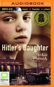 Title: Hitler's Daughter, Author: Jackie French