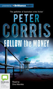 Title: Follow the Money, Author: Peter Corris