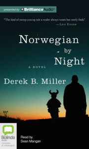 Title: Norwegian by Night, Author: Derek B. Miller
