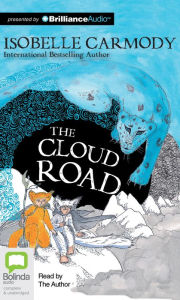 Title: The Cloud Road, Author: Isobelle Carmody