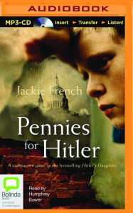 Title: Pennies for Hitler, Author: Jackie French