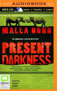 Title: Present Darkness: A Novel, Author: Malla Nunn