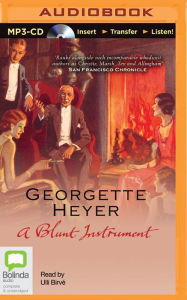 Title: A Blunt Instrument, Author: Georgette Heyer