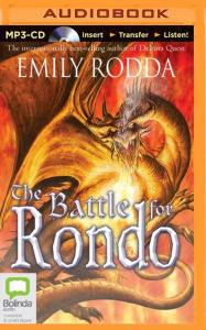 Title: The Battle for Rondo, Author: Emily Rodda