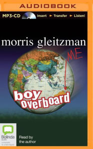 Title: Boy Overboard, Author: Morris Gleitzman