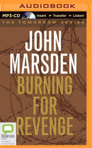 Title: Burning for Revenge, Author: John Marsden