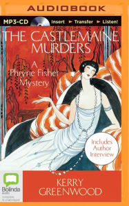 Title: The Castlemaine Murders (Phryne Fisher Series #13), Author: Kerry Greenwood