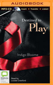 Title: Destined to Play, Author: Indigo Bloome