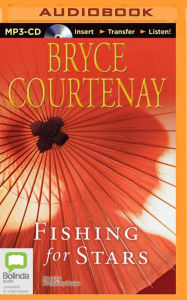 Title: Fishing for Stars, Author: Bryce Courtenay