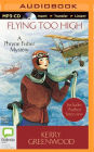 Flying Too High (Phryne Fisher Series #2)