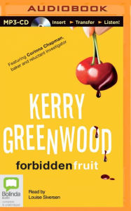 Title: Forbidden Fruit (Corinna Chapman Series #5), Author: Kerry Greenwood