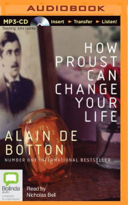 Title: How Proust Can Change Your Life, Author: Alain de Botton