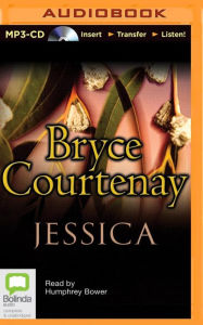 Title: Jessica, Author: Bryce Courtenay