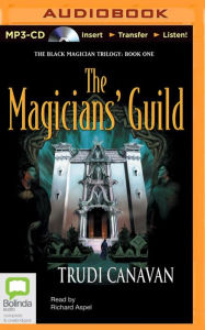 Title: The Magicians' Guild, Author: Trudi Canavan