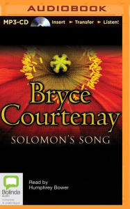 Title: Solomon's Song, Author: Bryce Courtenay