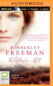 Title: Wildflower Hill, Author: Kimberley Freeman