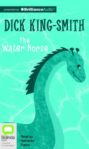 Title: The Water Horse, Author: Dick King-Smith