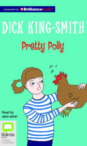 Title: Pretty Polly, Author: Dick King-Smith