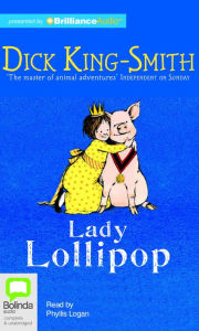 Title: Lady Lollipop, Author: Dick King-Smith