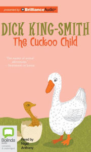 Title: The Cuckoo Child, Author: Dick King-Smith