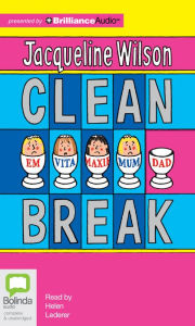 Title: Clean Break, Author: Jacqueline Wilson