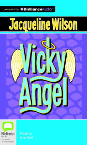 Title: Vicky Angel, Author: Jacqueline Wilson