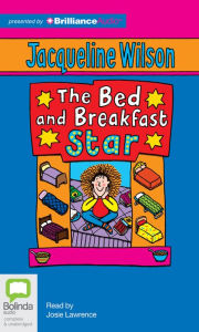 Title: The Bed and Breakfast Star, Author: Jacqueline Wilson