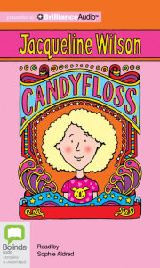 Title: Candyfloss, Author: Jacqueline Wilson