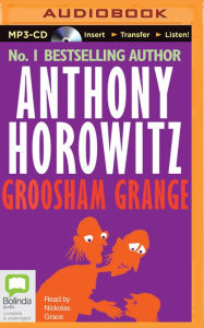 Title: Groosham Grange, Author: Anthony Horowitz