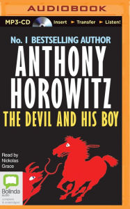 Title: The Devil and His Boy, Author: Anthony Horowitz