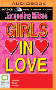 Title: Girls in Love, Author: Jacqueline Wilson