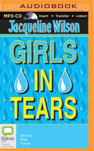 Title: Girls in Tears, Author: Jacqueline Wilson