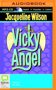 Title: Vicky Angel, Author: Jacqueline Wilson