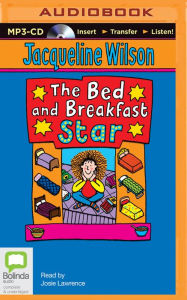 Title: The Bed and Breakfast Star, Author: Jacqueline Wilson