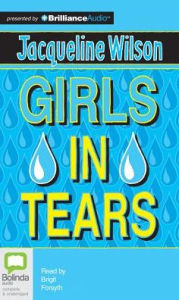 Title: Girls in Tears, Author: Jacqueline Wilson