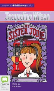 Title: My Sister Jodie, Author: Jacqueline Wilson