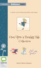 Once Upon a Timeless Tale Collection