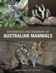 Title: Taxonomy of Australian Mammals, Author: Stephen Jackson