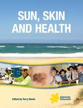 Title: Sun, Skin and Health, Author: Terry Slevin