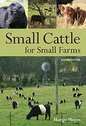 Title: Small Cattle for Small Farms, Author: Margo Hayes