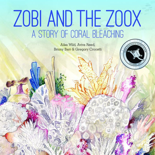 Zobi and the Zoox: A Story of Coral Bleaching