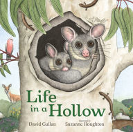 Title: Life in a Hollow, Author: David Gullan