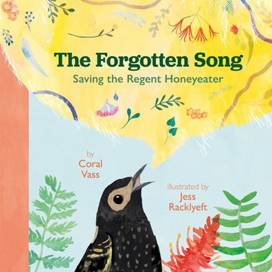 the Forgotten Song: Saving Regent Honeyeater