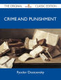 Crime and Punishment - The Original Classic Edition