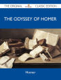 The Odyssey of Homer - The Original Classic Edition