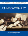 Rainbow Valley - The Original Classic Edition