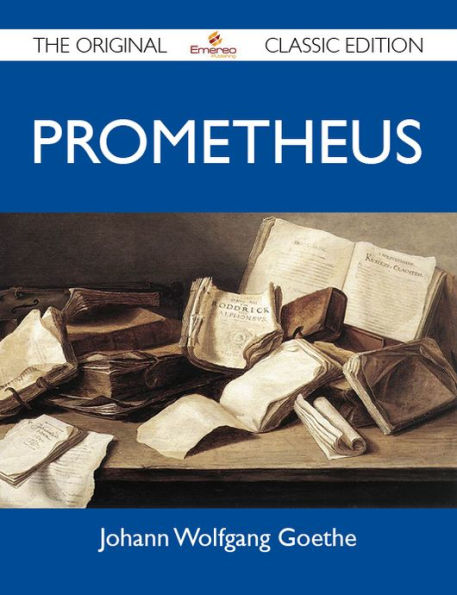 Prometheus - The Original Classic Edition