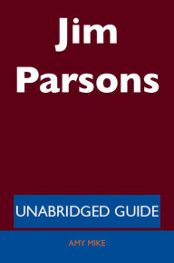 Title: Jim Parsons - Unabridged Guide, Author: Amy Mike